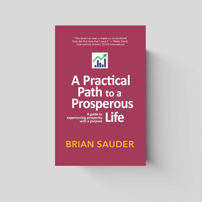 A Practical Path to a Prosperous Life